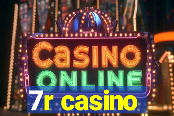 7r casino